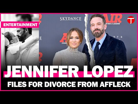 Jennifer Lopez files for divorce from Ben Affleck after two years of marriage