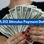 $1,312 Stimulus Payment: Find Out When to Expect Your September Payment!