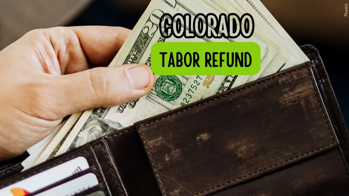 Deadline Approaching: How Colorado Taxpayers Can Still Claim Their 2024 TABOR Refund