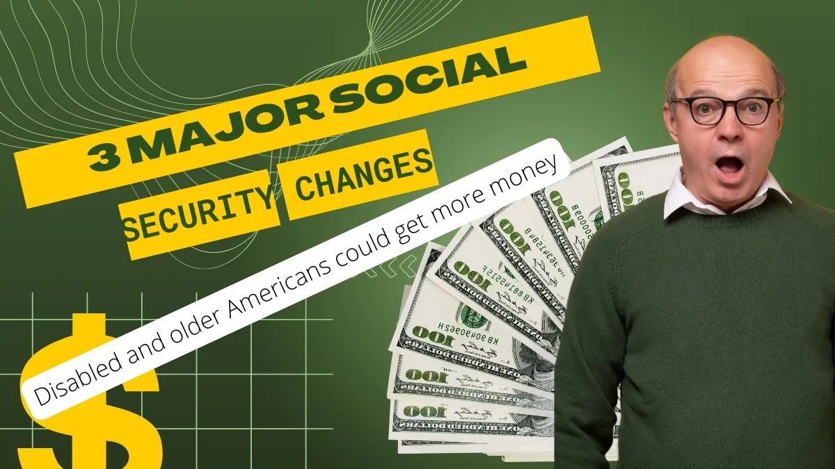 SEPTEMBER UPDATE: 3 Major Social Security Changes Coming Soon – Bigger Checks and Expanded Benefits Await for Disabled and older Americans!