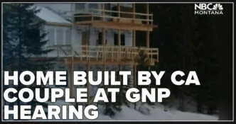 Oral arguments presented in court regarding Glacier National Park home construction